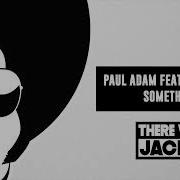 Paul Adam Mia Millet Somethings