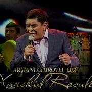 Xurshid Rasulov Yahshi Qiz Retro Zo R Qo Shiq