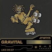 Gravital Like Dis Ep Rollout