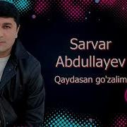 Sarvar Abdullayev Qaydasan Go Zalim