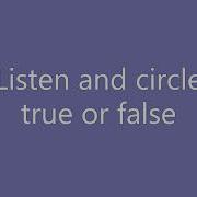 Listen And Circle True Or False For Statements 1 6 Cd2 Tapescript 3 1 The Boy Wants To Be In The Band