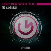 Forever With You Teo Mandrelli