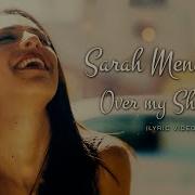 Sarah Menescal Over My Shoulder By Mike The Mechanics