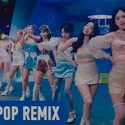 Twice Talk That Talk Areia Remix