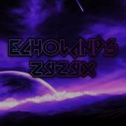 Zyzyx Echolands