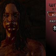 The Bruxa Of Corvo Bianco The Witcher 3 Blood And Wine Dlc Part 3