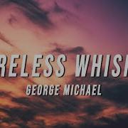 Careless Whisper George Remix