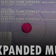 Afrika Bambaataa Electro Funk Express Alma Matris Funk Remix