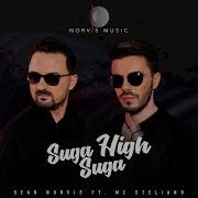 Suga Suga High Radio Edit Feat Mc Steliano Sean Norvis