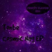 Cosmic Nag Tonbe