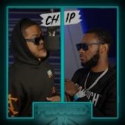 Chip X Fumez The Engineer Plugged In Fumez The Engineer Chip