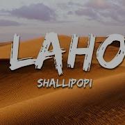 Shallipopi Laho