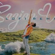 Darshan Raval Sajaan Ve Lofi Remix