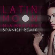 Latin Moon Spanish Remix Mia Martina