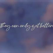 Things Can Only Get Better Raign