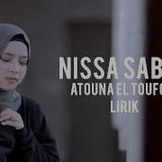 Nissa Sabyan Atouna El Toufoule Lyric Sedih