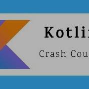 Kotlin Crash Course For Java Developers Coding Master Programming Tutorials