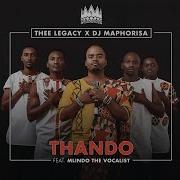 Thee Legacy Dj Maphorisa Thando Ft Mlindo The Vocalist Thee Legacy