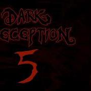 Dark Deception Chapter 5 Ost