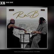 Ruger Bnxn Bae Bae Official Audio Bnxn Tye