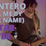 Call Me By Your Name Guitar Cover Cover Kings