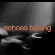 Echoes Talk