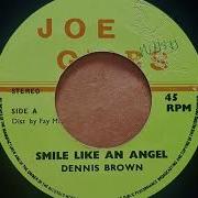 Smile Like An Angel Dennis Brown