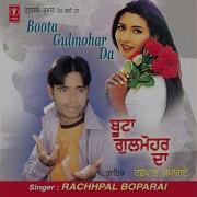 Rachhpal Boparai Boota Gulmohar Da