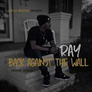 Ray Back Against The Wall