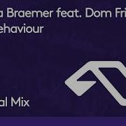 Bad Behaviour Sascha Braemer Dom Fricot