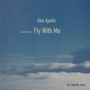 Alex Apollo Fly Extended Mix