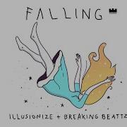 Falling Illusionize Breaking Beattz