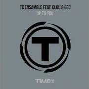 Geo Up To You Feat Clou Geo Extended Mix