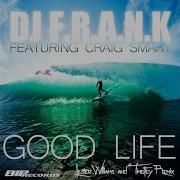 Good Life Lester Williams Timofey Remix Feat Craig Smart