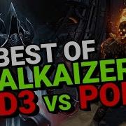 Best Of Alkaizer X Diablo 3 Vs Path Of Exile