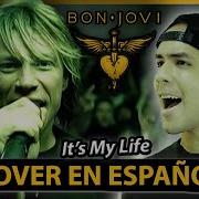 It S My Life Spanish Version