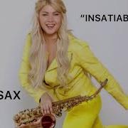 Ladynsax Insatiable Sax