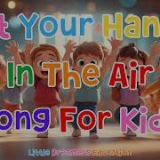 Put Your Hands Up In The Air