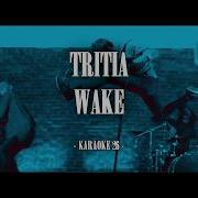 Karaoke Tritia Wake Diy Instrumental Lyrics