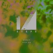 Dusky Keep On