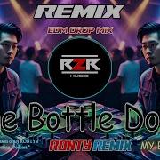 One Bottle Down Edm Dj Mix Unique Style Circuit Remix New Dj Song 2025 Dj R2R Music