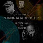 I Wanna Be By Your Side Feat Bashiyra