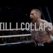 Jake Gyllenhaal Till I Collapse