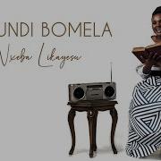 Nolundi Nxeba Likayesu Audio Nolundibomelavevo