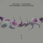 September Everywhere Sultan Shepard