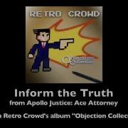 Inform The Truth From Apollo Justice Ace Attorney Retro Crowd