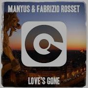 Fabrizio Rosset Love S Gone Feat Fabrizio Rosset