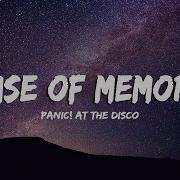 Перевод Песни House Of Memories Panic At The Disco