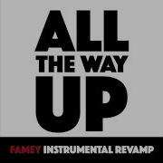 All The Way Up Instrumental