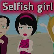 Selfish Girl Part 1 Stories In English Learn English English Animation Sunshine English Sunshine English